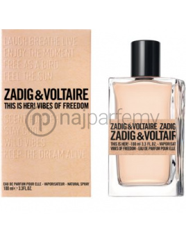 Zadig & Voltaire This is Her! Vibes of Freedom, Parfumovaná voda 100ml